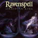 RAVENSPELL - Obsidian King CD